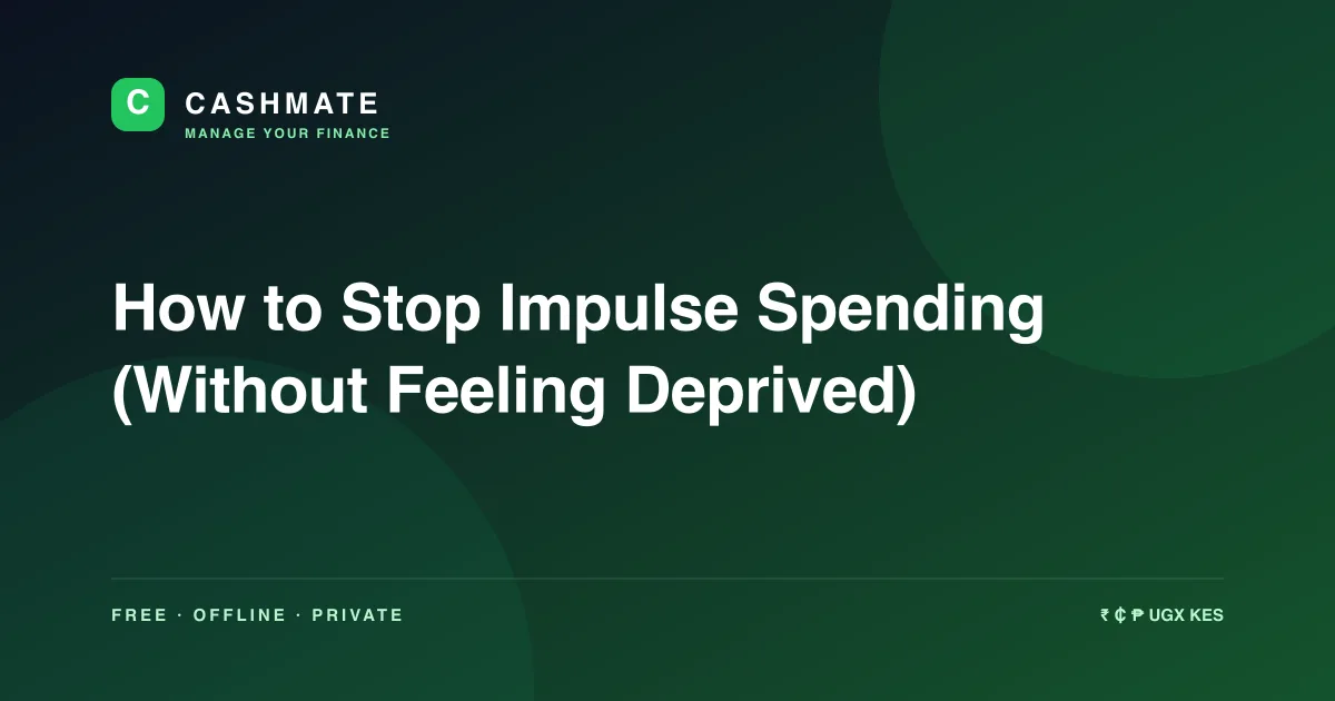 How to Stop Impulse Spending (Without Feeling Deprived)